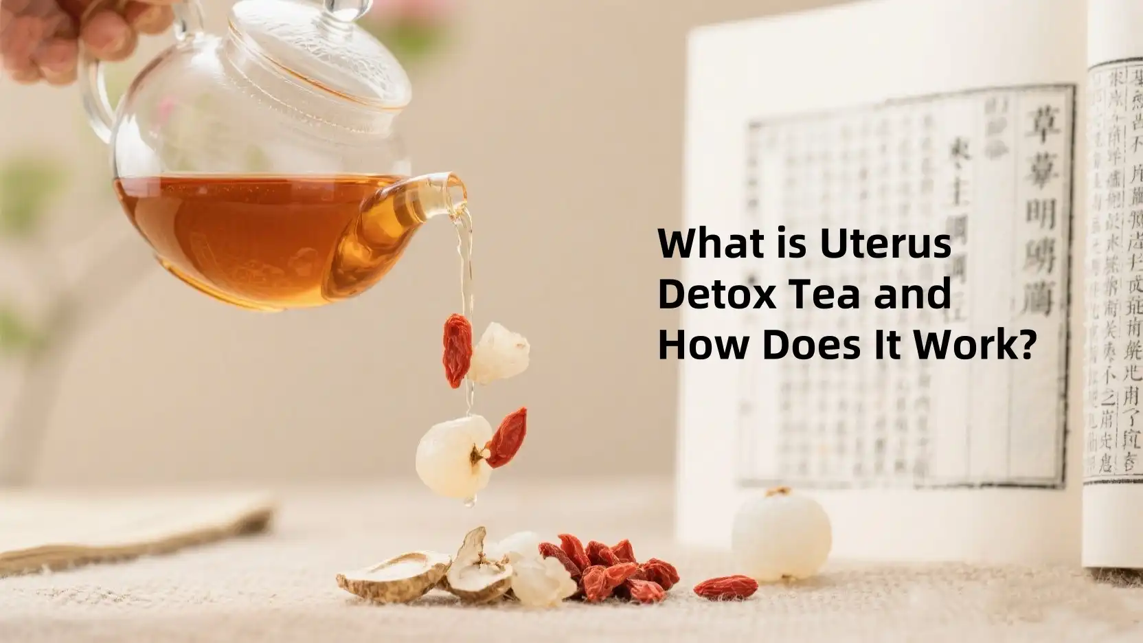 What is Uterus Detox Tea and How Does It Work?